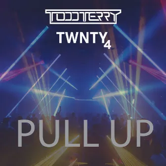 Pull Up by TWNTY4