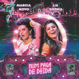 Num Paga de Doida by Marcia Novo