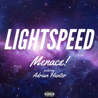 Lightspeed by Menace!