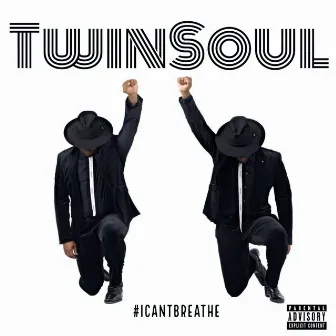 I Can't Breathe by Twin Soul