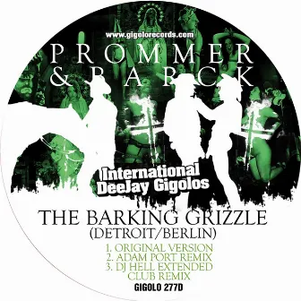 The Barking Grizzle (Detroit / Berlin) by Prommer & Barck