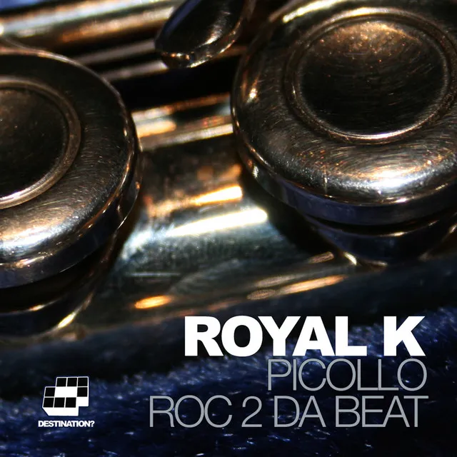 Picollo / Roc 2 Da Beat