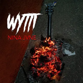 WYTTI by NINA JVNE