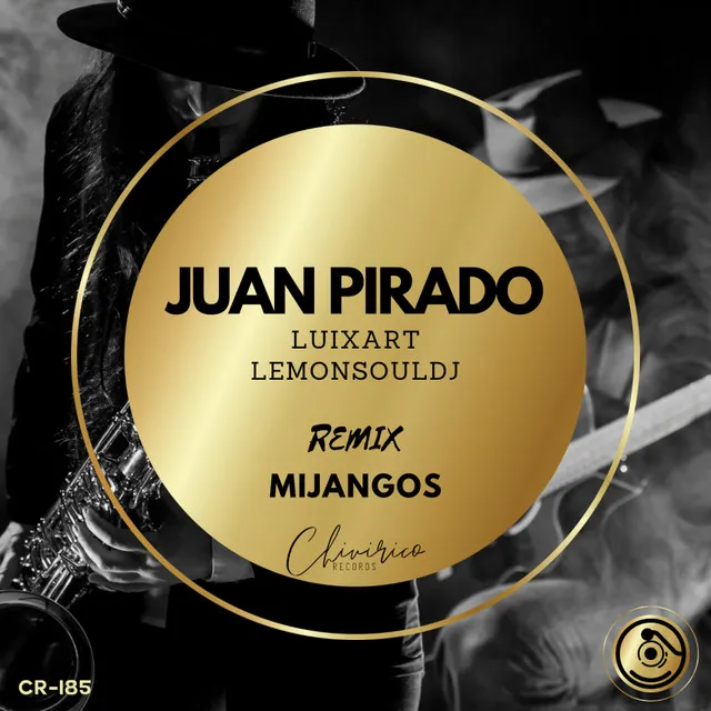 Juan Pirado - Mijangos Remix