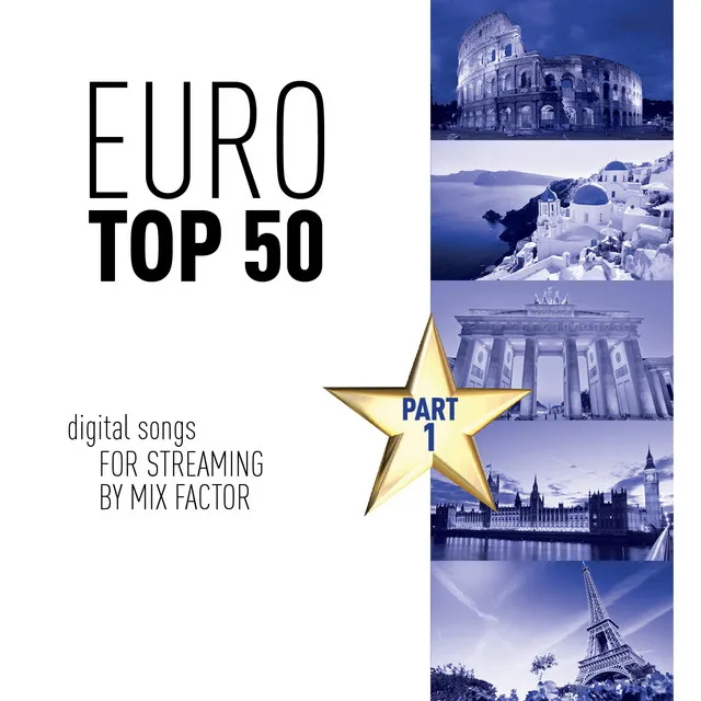 Euro Top 50 - Digital Songs - Pt. 1