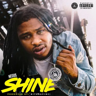 Shine by Negus