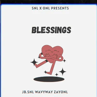 Blessings by JB.SNL