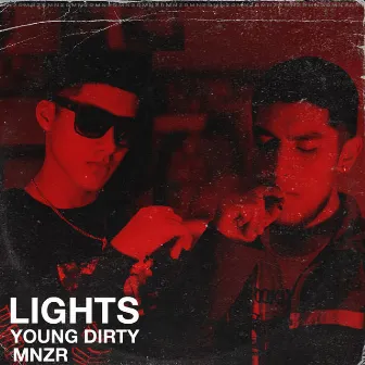 LIGHTS by Young Dirty