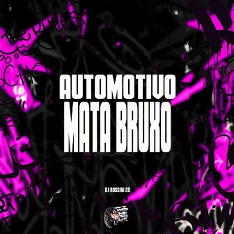 Automotivo Mata Bruxo by Ritmo dos Metralha