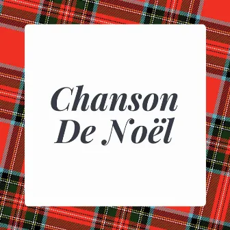 Chanson De Noël by Unknown Artist