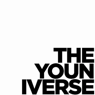 Raise Hell, Kid by The Youniverse