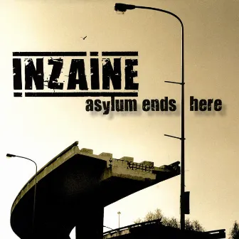 Asylum Ends Here by Inzaine