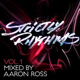 Strictly Rhythms, Vol. 1 (Mixed by Aaron Ross) by Novaspace