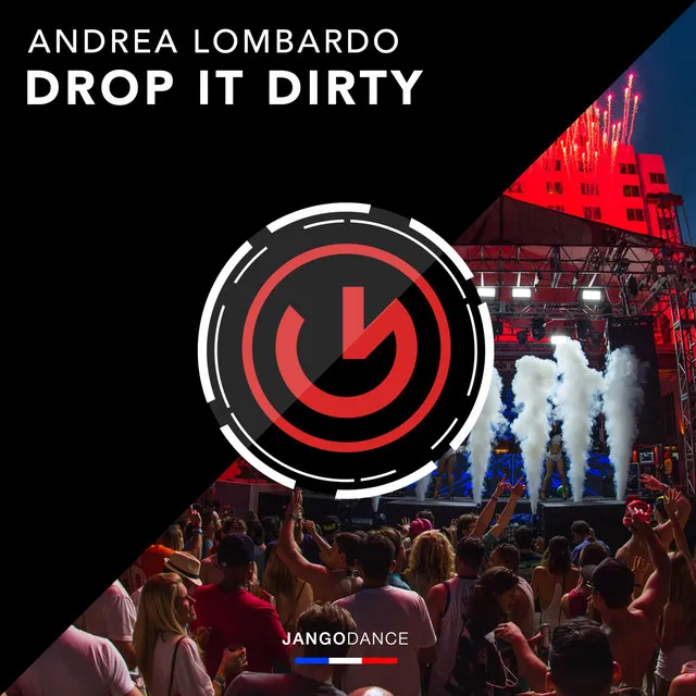 Drop It Dirty - Club Mix