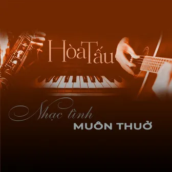 Hòa tấu Nhạc tình muôn thuở by Diệu Hiền