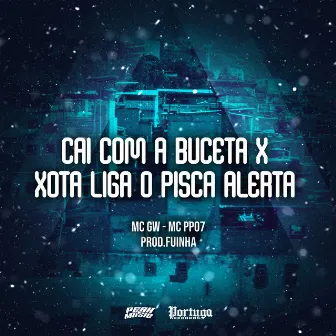 Cai Com a Buceta X Xota Liga o Pisca Alerta by MC PP 07