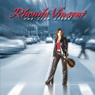 One Step Ahead by Rhonda Vincent