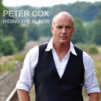 Riding the Blinds by Peter Cox