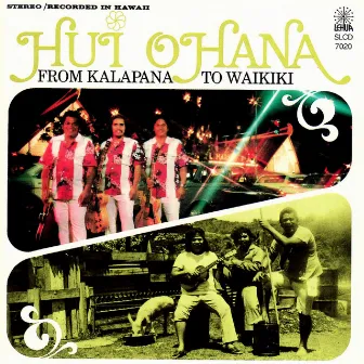 From Kalapana to Waikiki by Hui Ohana