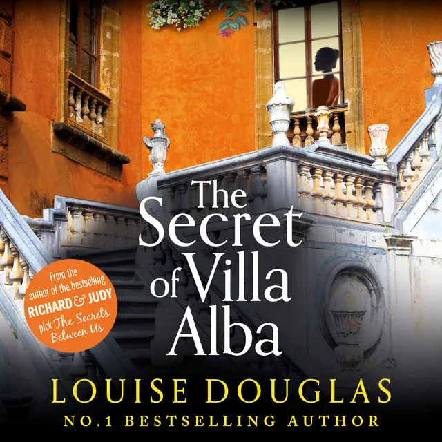 Chapter 21 - The Secret of Villa Alba - Brand new from Number 1 bestseller Louise Douglas