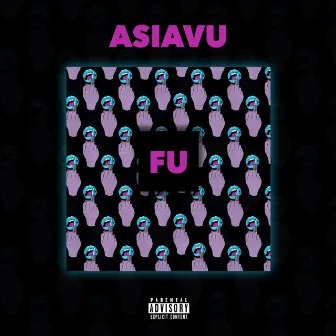 FU by Asiavu