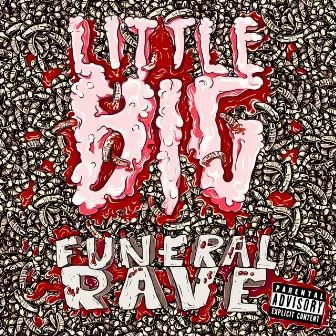 Funeral Rave by Little Big