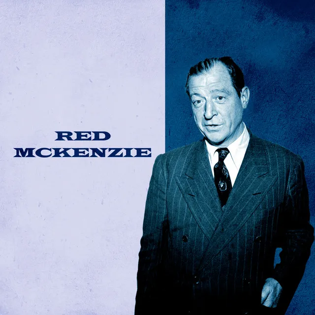 Presenting Red McKenzie