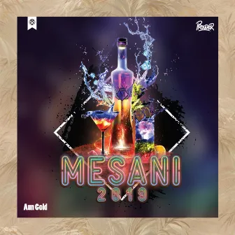 Mesani 2019 by Aun Gold