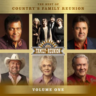 The Best Of Country's Family Reunion (Vol. 1) by Country's Family Reunion