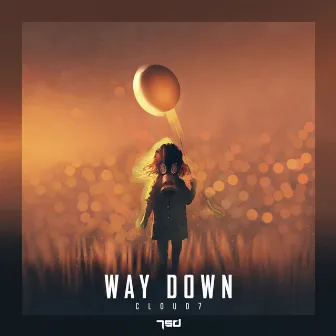 Way Down by Cloud7