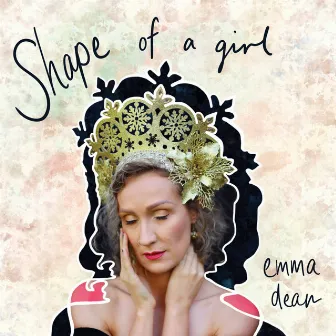 Shape Of A Girl by Emma Dean