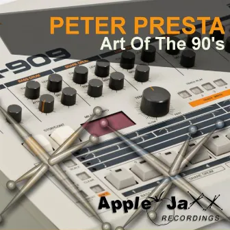 Art of the 90's (Original Mix) by Peter Presta