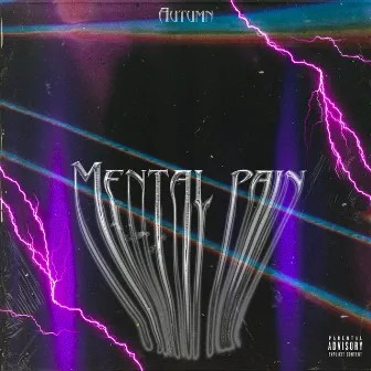 Mental Pain by Autumn