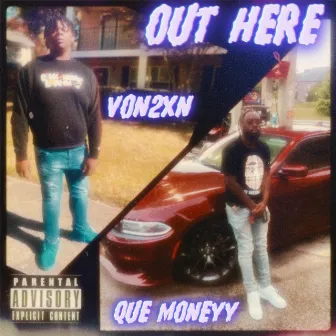 Out Here by Vonn