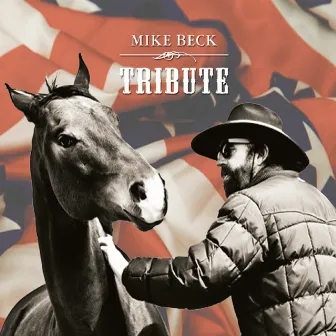 Tribute by Mike Beck