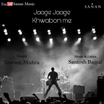 Jaage Jaage Khwabon Me by Unknown Artist