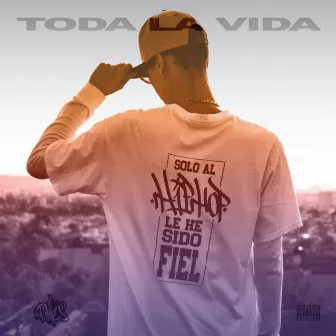 Toda la Vida by Dikes Sekid