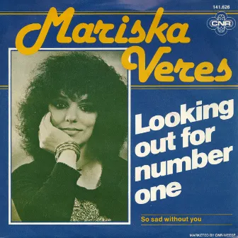 Looking Out For Number One by Mariska Veres