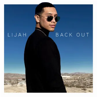 Back Out by Lijah Lu