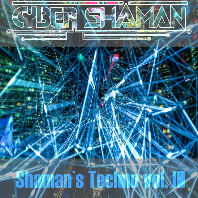 Shaman's Techno Vol. III