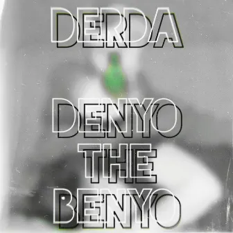 Denyo the Benyo by DerDa