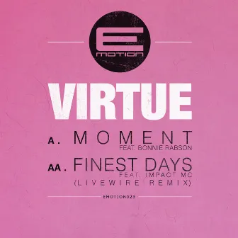 Moment / Finest Days (Livewire Remix) by Virtue