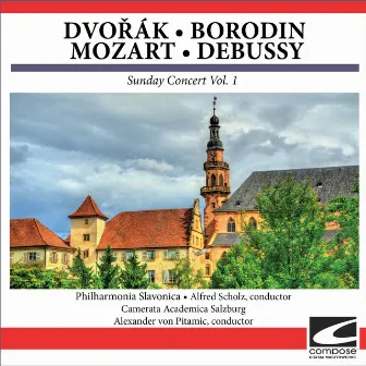 Dvořák - Borodin - Mozart - Debussy - Sunday Concert Vol. 1 by Camerata Academica Salzburg