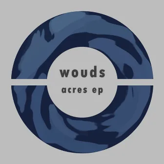 Acres EP by wouds