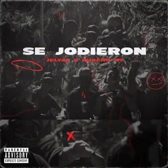 Se Jodieron by Chacho NT