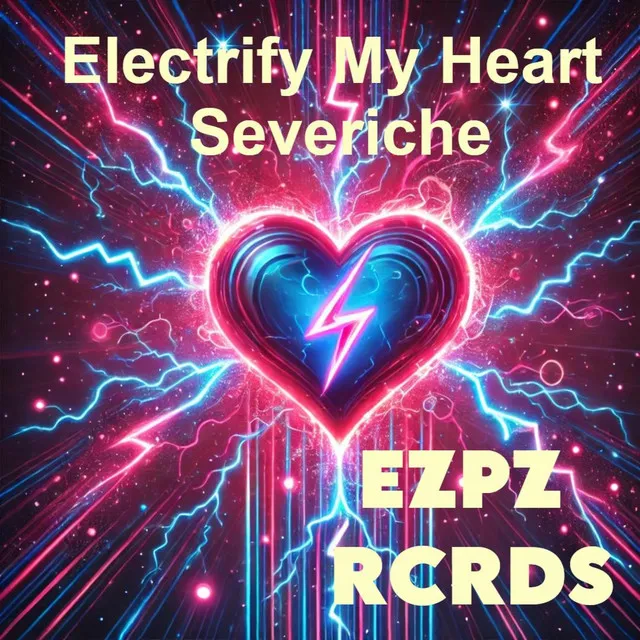 Electrify My Heart