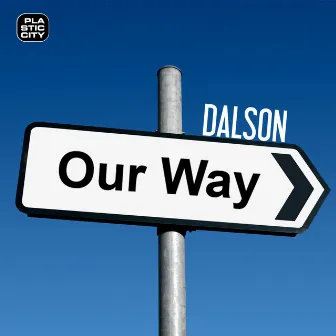 On Our Way by Dalson