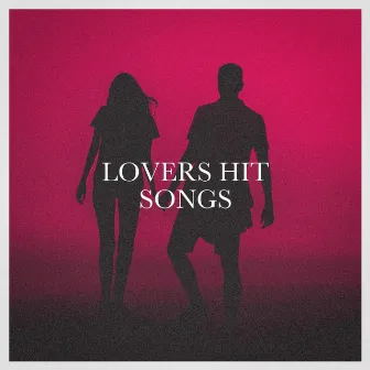 Lovers Hit Songs by 2016 Love Hits