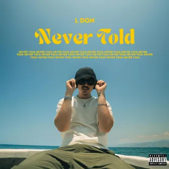 Never Told by L Don