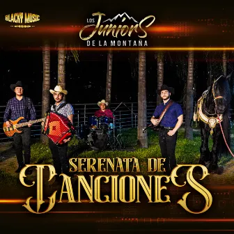 Serenata De Canciones by Los Juniors de La Montaña